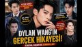 Dylan Wang’ın İnanılmaz Yükselişi  Çin Dizilerinin En Karizmatik Yıldızlarından Biri