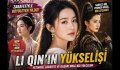 Li Qin’in Yükselişi | Zarafetiyle Büyüleyen Çin Yıldızı