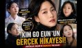 Kim Go-eun’un Gerçek Hikayesi | Kore Dizilerinin En Farklı Kadın Yıldızlarından Biri