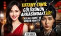 Çin Sektörünün Susturduğu Kraliçe: Tiffany Tang’in Yıllarca Saklanan Büyük Sırrı!
