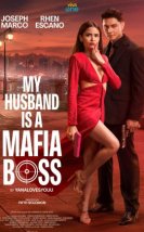 My Husband Is a Mafia Boss 2026 Filipinler