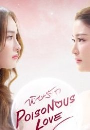 Poisonous Love 2025 Tayland