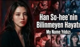 Han So-hee’nin Bilinmeyen Hayatı | My Name ve Nevertheless Yıldızı