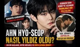 Ahn Hyo-seop’un Yükselişi | Kore Dizilerinin Yeni Prensi Nasıl Doğdu?