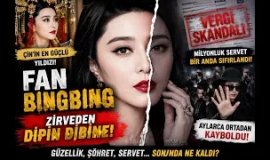 Fan Bingbing’in Yükselişi ve Büyük Düşüşü | Çin’in En Güçlü Yıldızına Ne Oldu?
