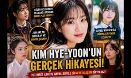 Kim Hye-yoon’un Yükselişi | Kore Dizilerinin En Parlak Genç Yıldızlarından Biri
