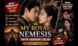 My Royal Nemesis | Aşk mı Düşmanlık mı? Tahtın Ardındaki Sırlar!