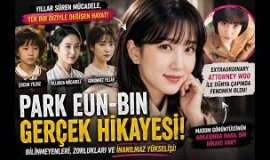 Park Eun-bin’in İnanılmaz Dönüşümü | Extraordinary Attorney Woo’dan Önce Kimdi?