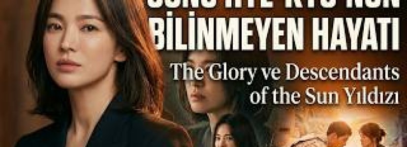 Song Hye-kyo’nun Bilinmeyen Hayatı
