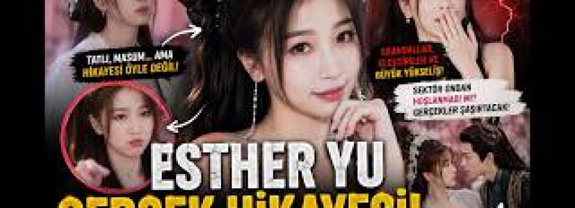 Esther Yu’nun Yükselişi | Çin Dizilerinin En Tatlı Ama En Güçlü Yıldızı